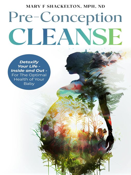 Title details for Pre-Conception Cleanse by Mary F Shackelton - Wait list